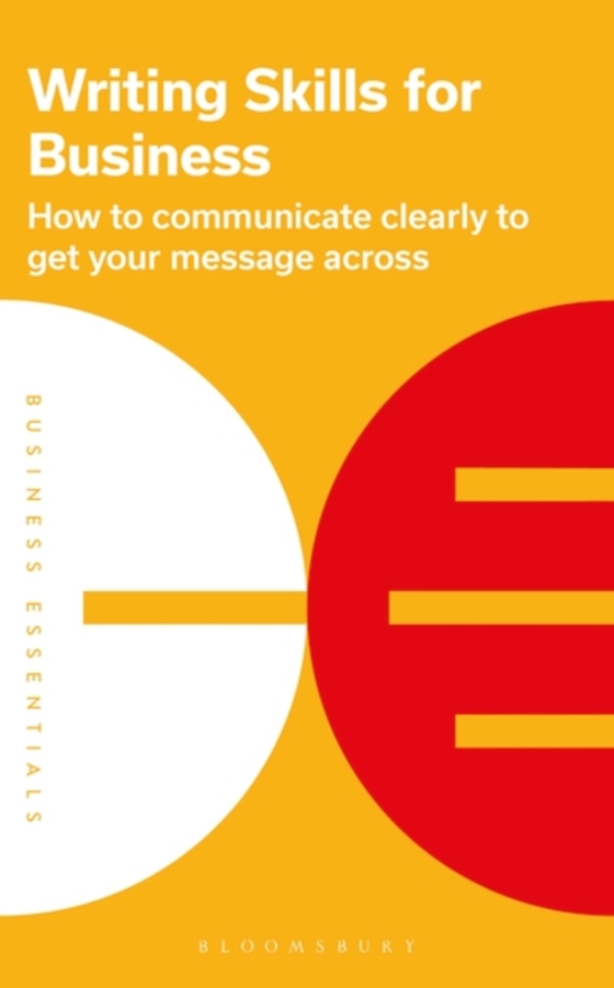 Writing Skills for Business (e-bog) af Bloomsbury Publishing, Bloomsbury Publishing