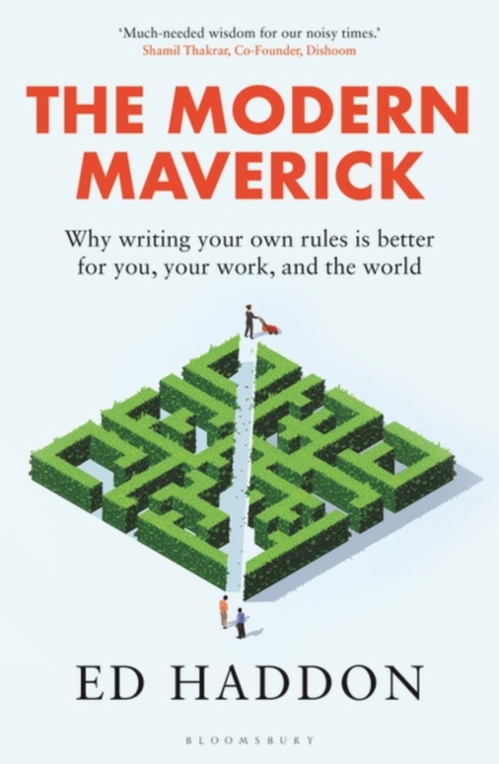 Modern Maverick (e-bog) af Ed Haddon, Haddon