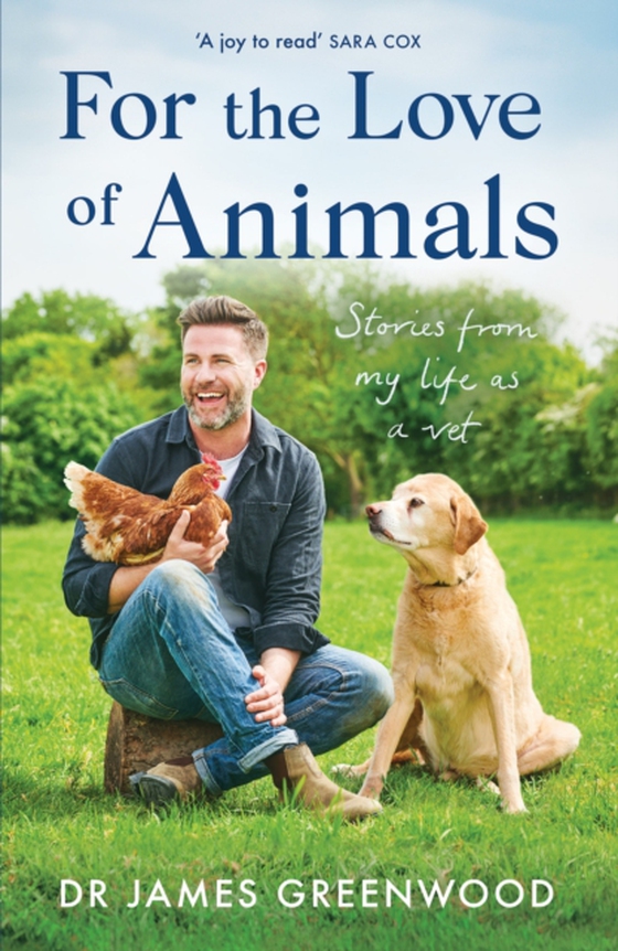 For the Love of Animals (e-bog) af Greenwood, James