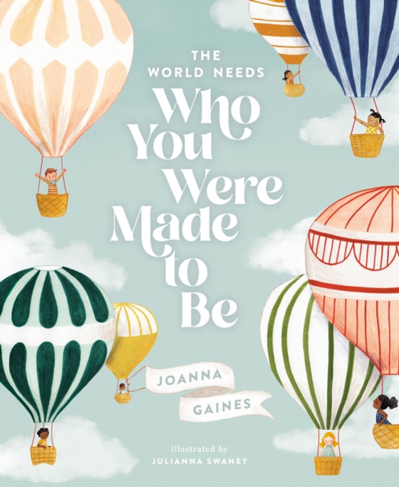 World Needs Who You Were Made to Be (e-bog) af Gaines, Joanna