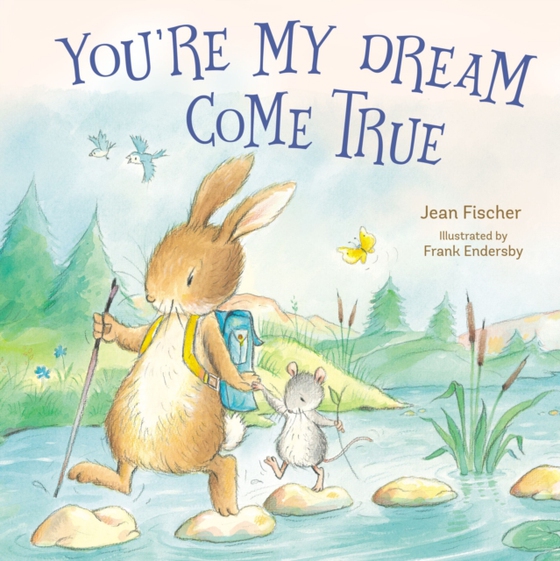 You're My Dream Come True (e-bog) af Fischer, Jean