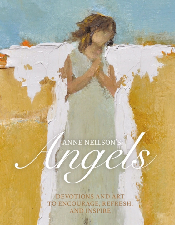 Anne Neilson's Angels (e-bog) af Neilson, Anne