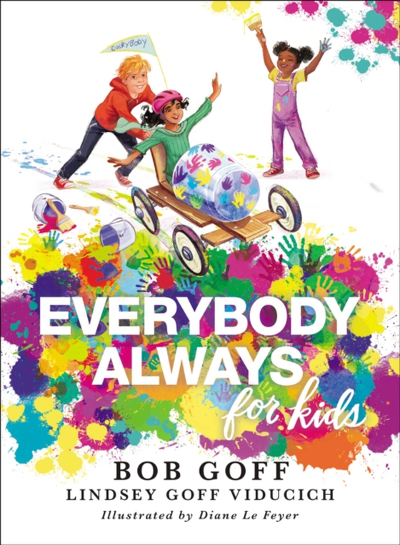 Everybody, Always for Kids (e-bog) af Viducich, Lindsey Goff