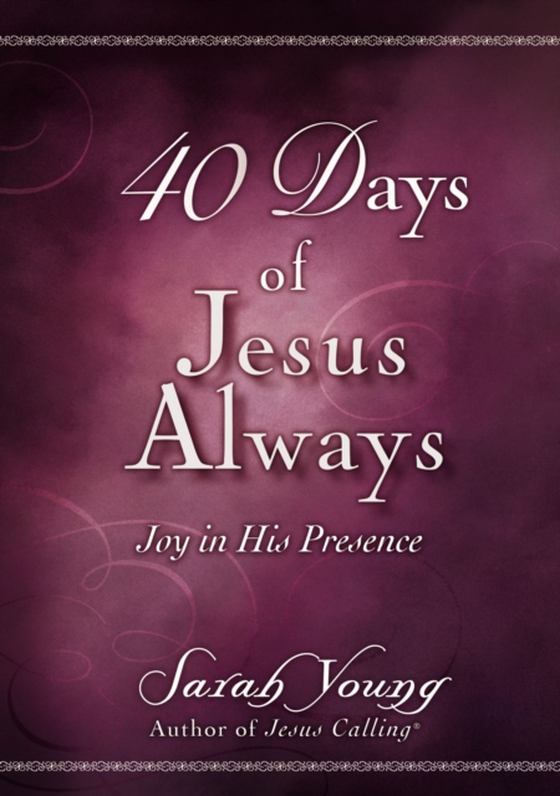 40 Days of Jesus Always (e-bog) af Young, Sarah
