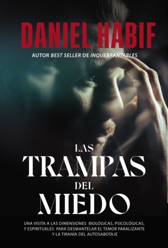 Las trampas del miedo (e-bog) af Habif, Daniel