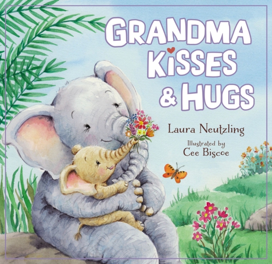 Grandma Kisses and Hugs (e-bog) af Neutzling, Laura