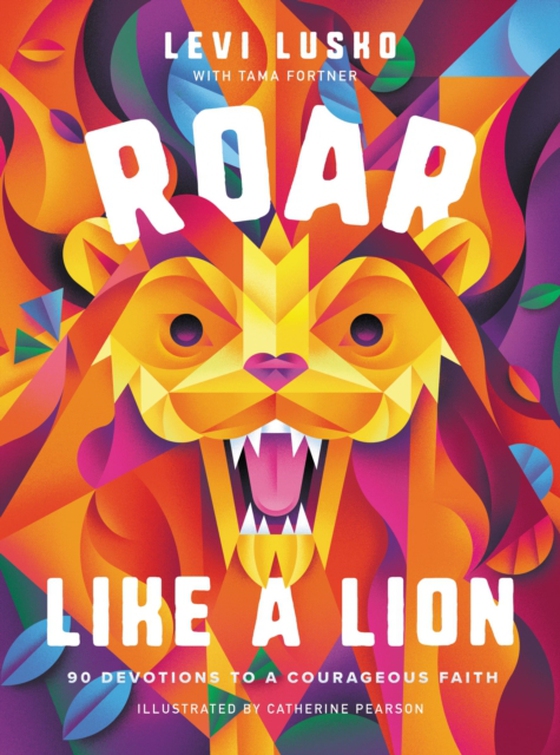 Roar Like a Lion (e-bog) af Fortner, Tama