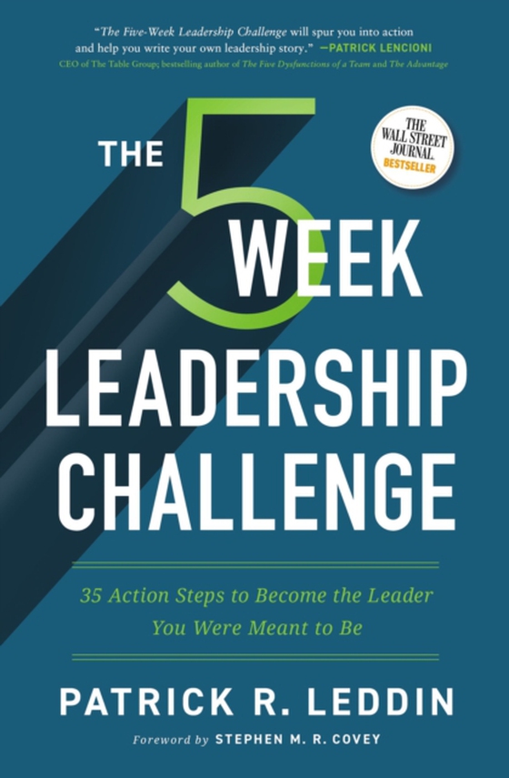 Five-Week Leadership Challenge (e-bog) af Leddin, Patrick R.