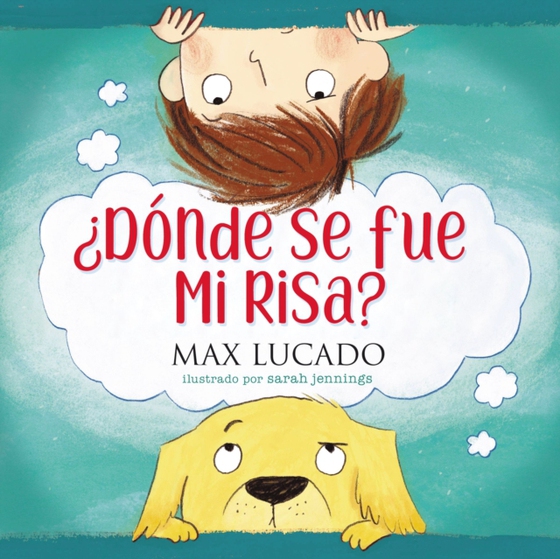 ¿Dónde se fue mi risa? (e-bog) af Lucado, Max