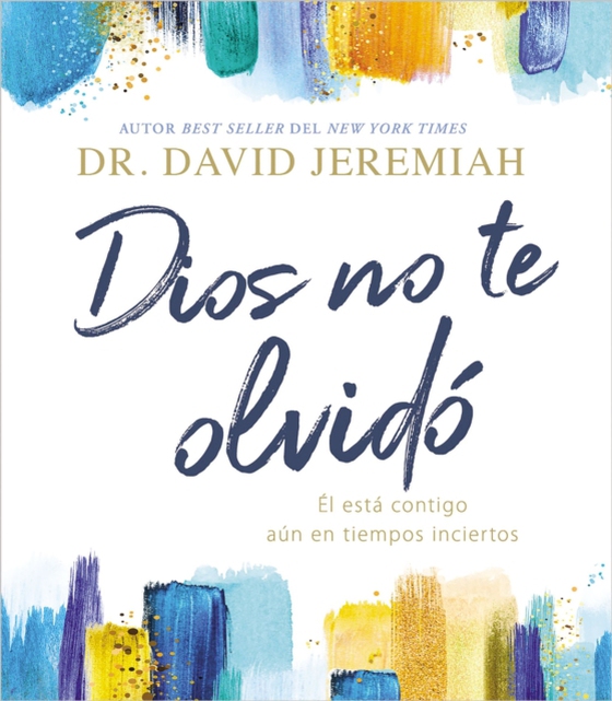 Dios no te olvidó (e-bog) af Jeremiah, Dr.  David