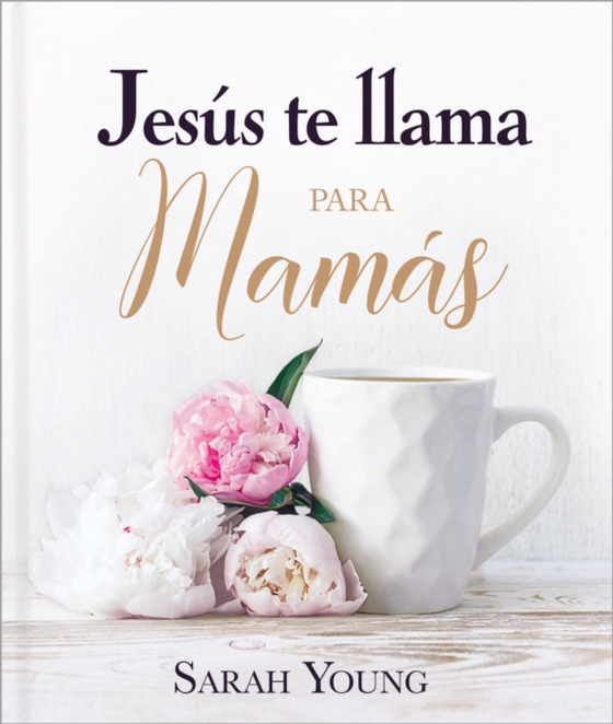 Jesús te llama para mamás (e-bog) af Young, Sarah