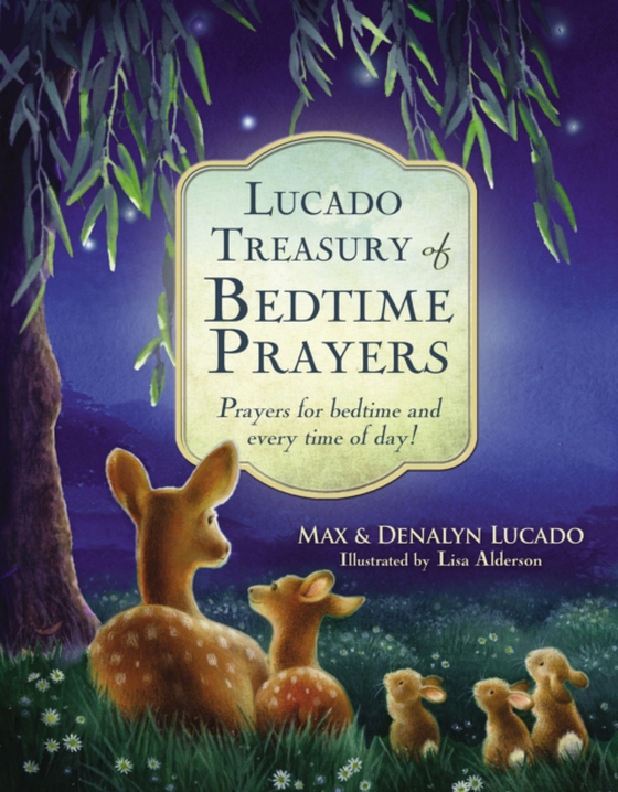 Lucado Treasury of Bedtime Prayers (e-bog) af Lucado, Max