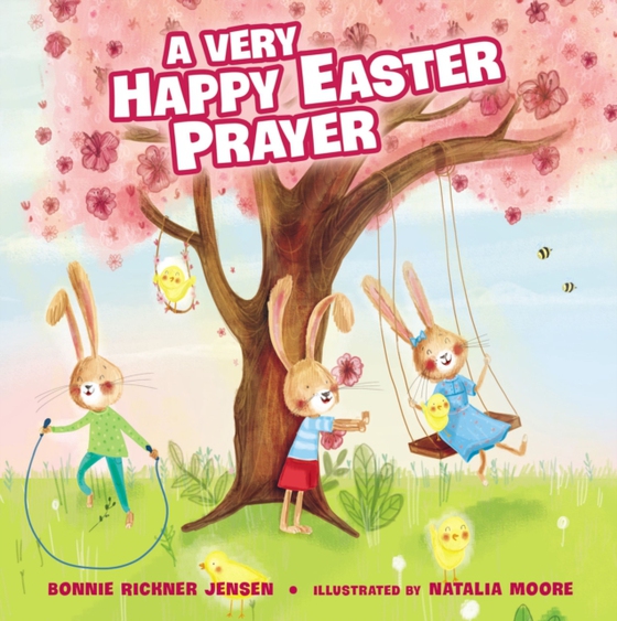 Very Happy Easter Prayer (e-bog) af Jensen, Bonnie Rickner