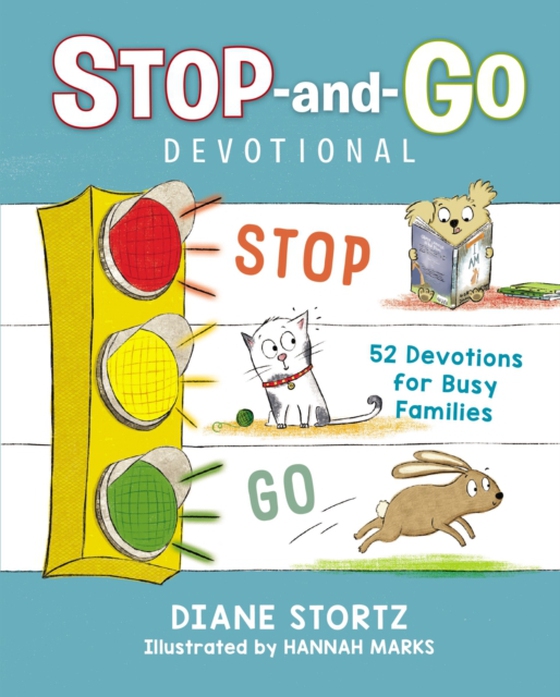 Stop-and-Go Devotional (e-bog) af Stortz, Diane M.