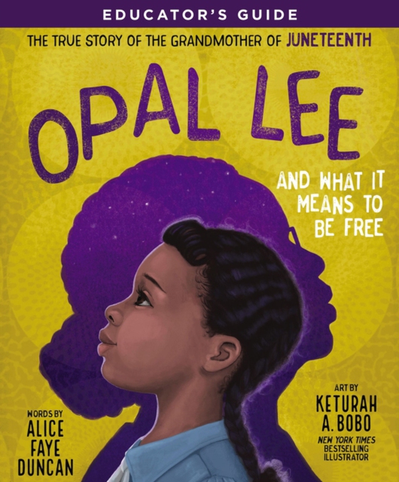 Opal Lee and What It Means to Be Free Educator's Guide