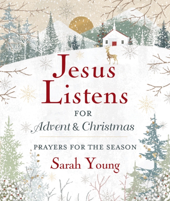 Jesus Listens--for Advent and Christmas, with Full Scriptures (e-bog) af Young, Sarah