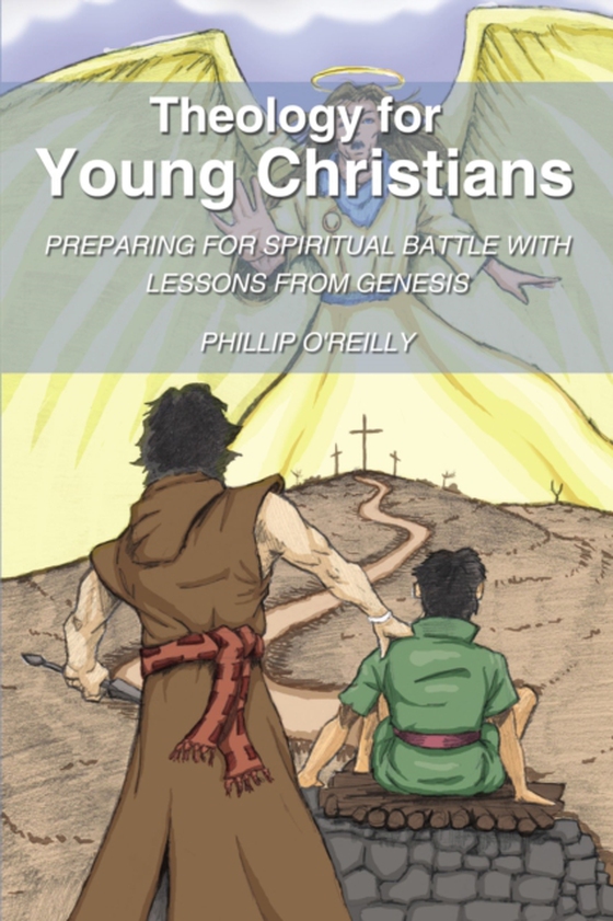 Theology for Young Christians (e-bog) af O'Reilly, Phillip