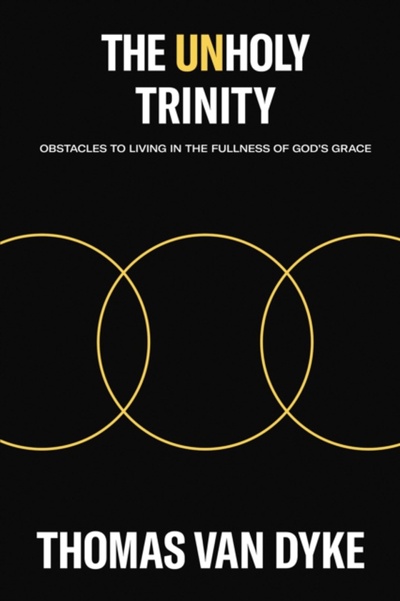Unholy Trinity (e-bog) af Dyke, Thomas Van