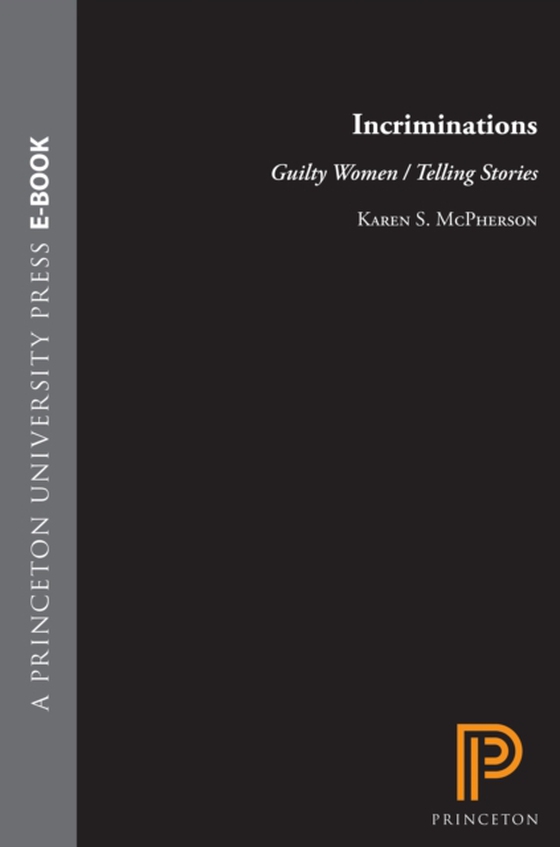 Incriminations (e-bog) af McPherson, Karen S.