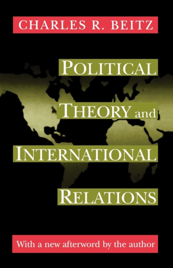 Political Theory and International Relations (e-bog) af Beitz, Charles R.