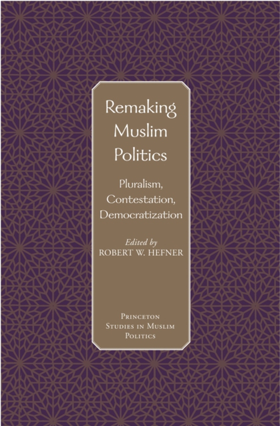 Remaking Muslim Politics (e-bog) af -