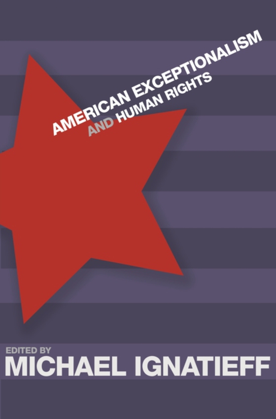 American Exceptionalism and Human Rights (e-bog) af -