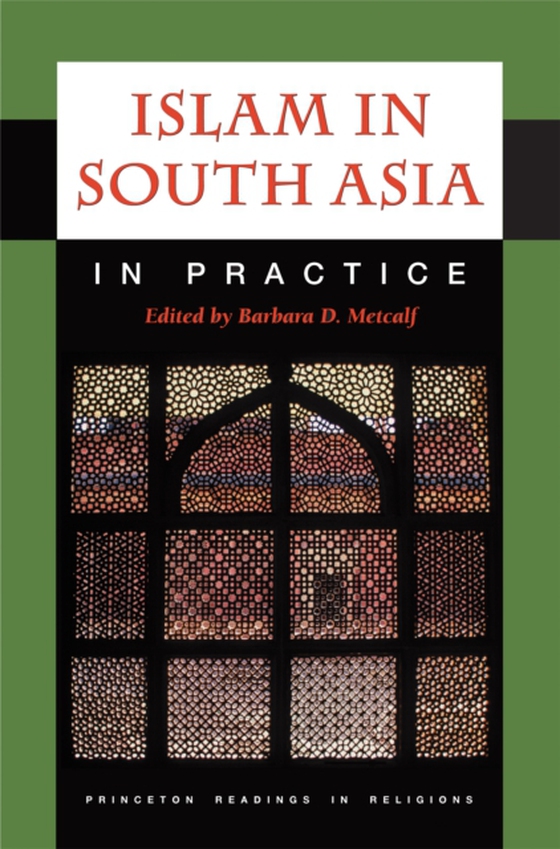 Islam in South Asia in Practice