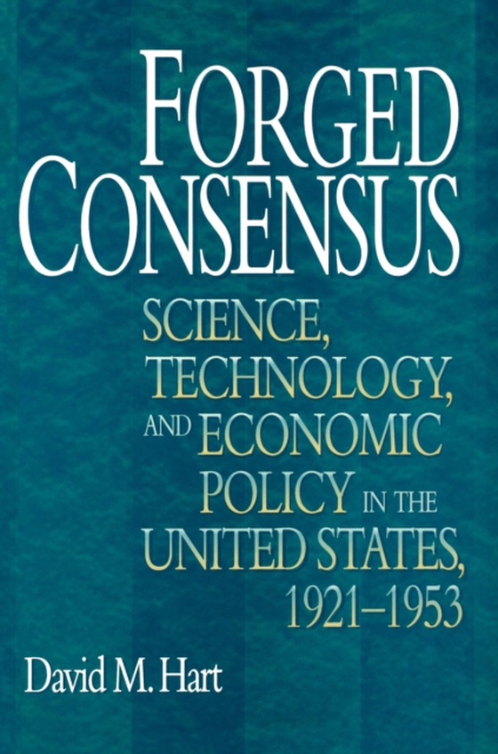 Forged Consensus (e-bog) af Hart, David M.