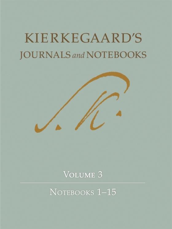 Kierkegaard's Journals and Notebooks, Volume 3