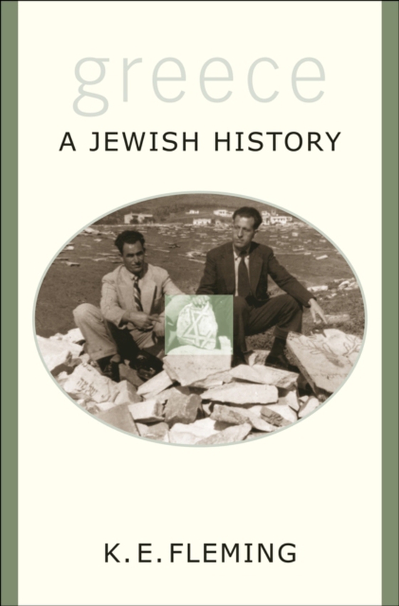 Greece--a Jewish History (e-bog) af Fleming, K. E.