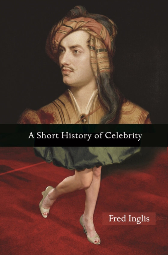 Short History of Celebrity (e-bog) af Inglis, Fred