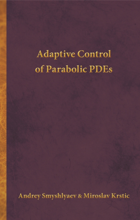 Adaptive Control of Parabolic PDEs