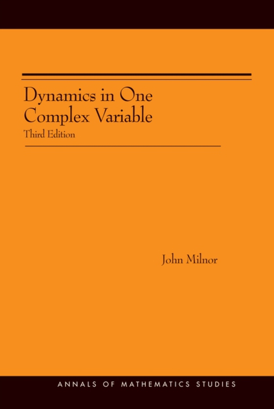 Dynamics in One Complex Variable. (AM-160) (e-bog) af Milnor, John