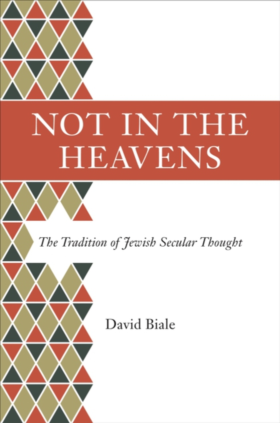 Not in the Heavens (e-bog) af Biale, David