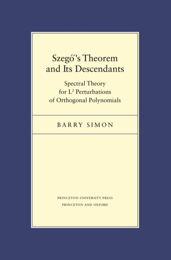 Szego's Theorem and Its Descendants (e-bog) af Simon, Barry