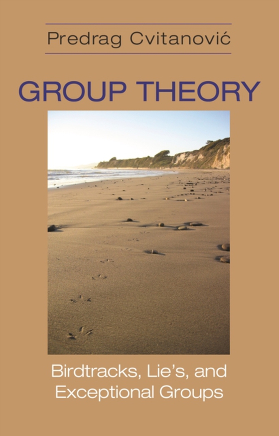 Group Theory (e-bog) af Cvitanovic, Predrag