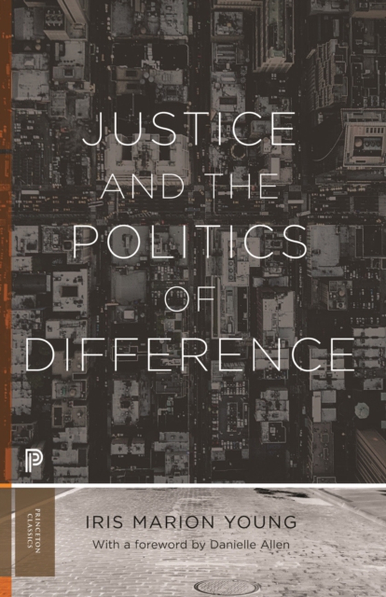 Justice and the Politics of Difference (e-bog) af Young, Iris Marion