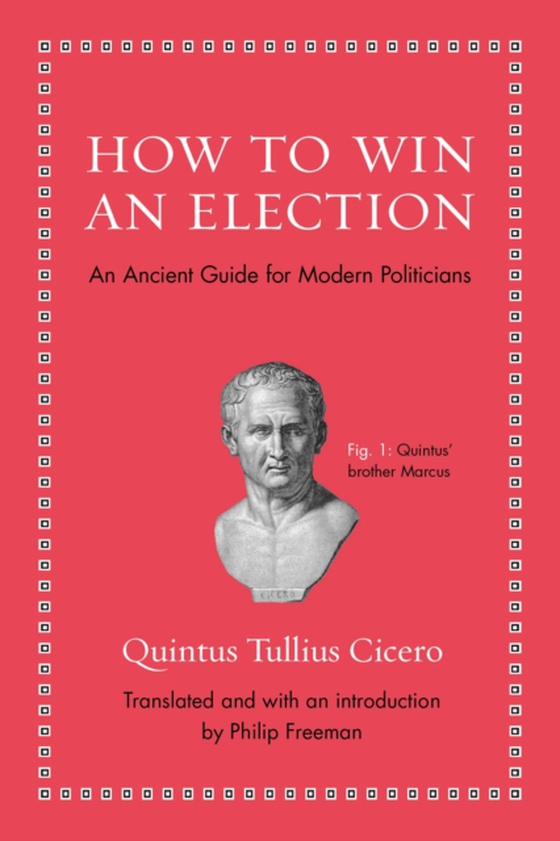 How to Win an Election (e-bog) af Cicero, Quintus Tullius