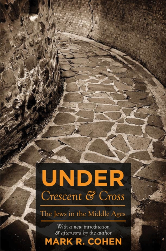 Under Crescent and Cross (e-bog) af Cohen, Mark R.