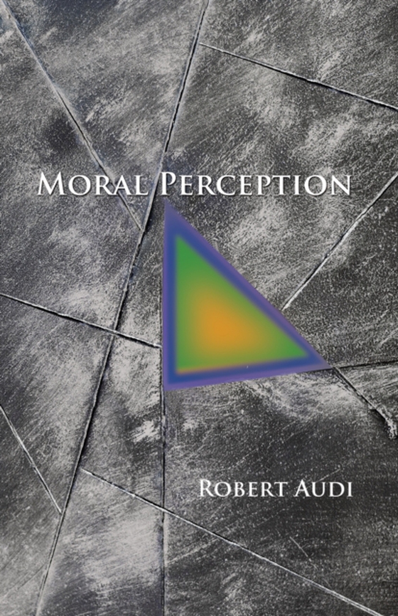 Moral Perception (e-bog) af Audi, Robert