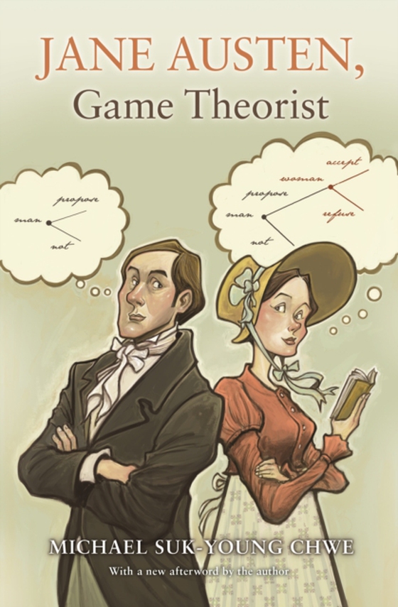 Jane Austen, Game Theorist (e-bog) af Chwe, Michael Suk-Young