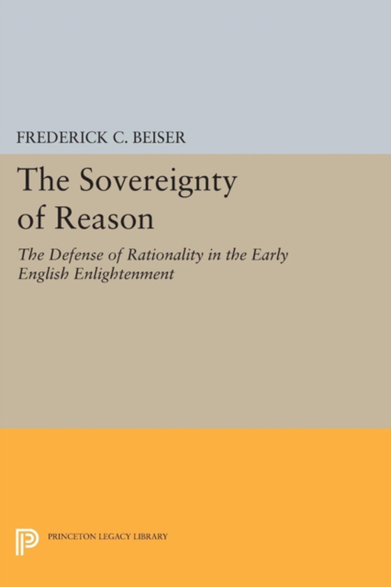 Sovereignty of Reason (e-bog) af Beiser, Frederick C.