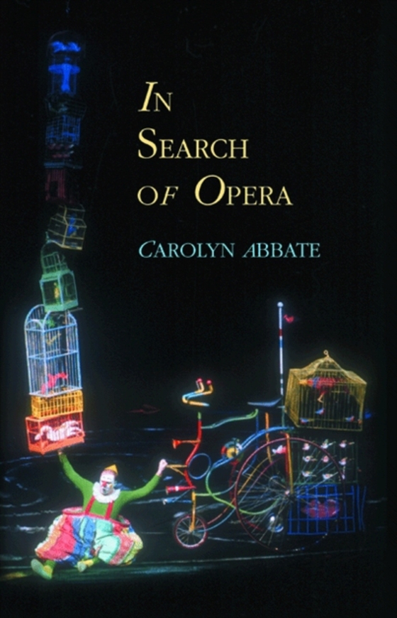 In Search of Opera (e-bog) af Abbate, Carolyn