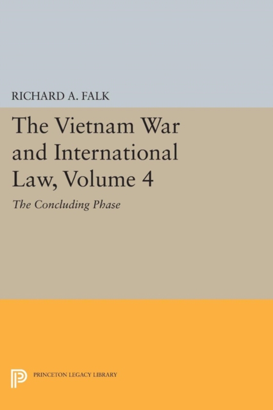 Vietnam War and International Law, Volume 4