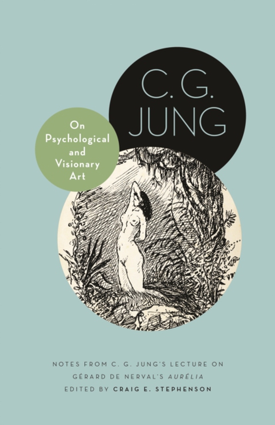 On Psychological and Visionary Art (e-bog) af Jung, C. G.