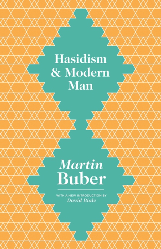 Hasidism and Modern Man (e-bog) af Buber, Martin