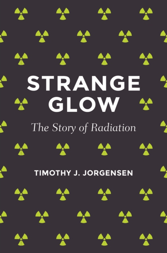 Strange Glow (e-bog) af Jorgensen, Timothy J.