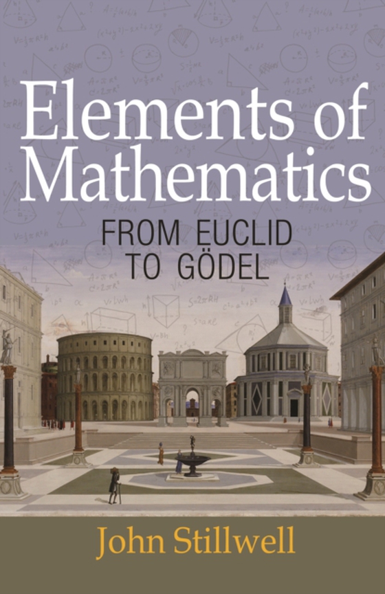 Elements of Mathematics (e-bog) af Stillwell, John