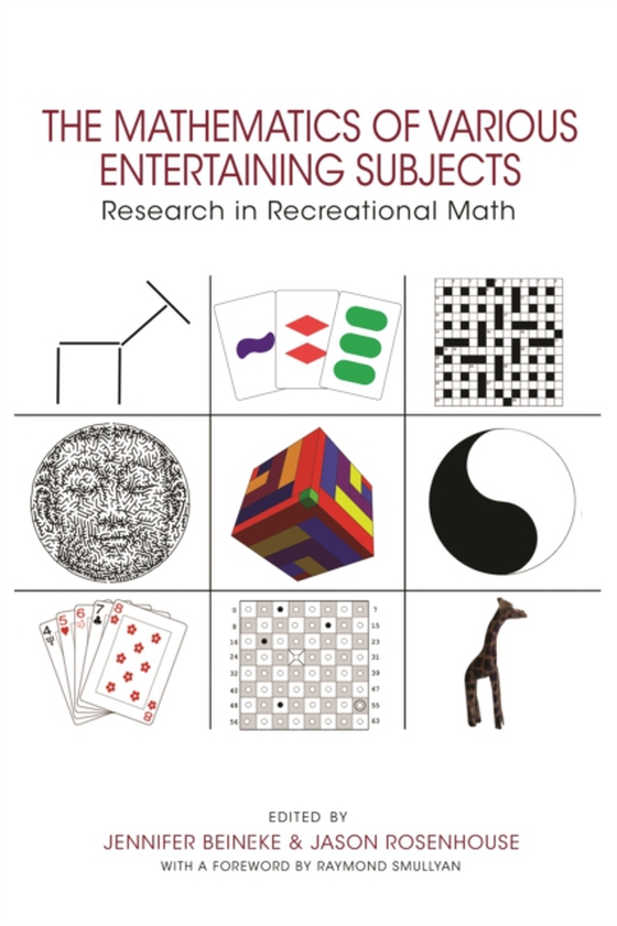 Mathematics of Various Entertaining Subjects