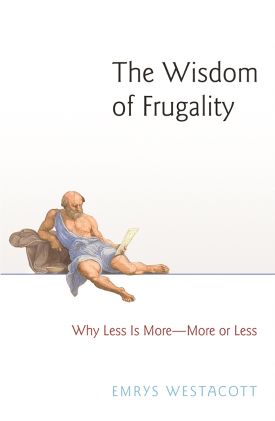 Wisdom of Frugality (e-bog) af Westacott, Emrys